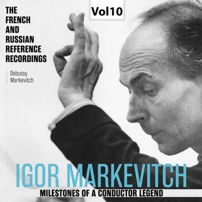 Ljuba Welitsch/Kerstin Meyer/PHILHARMONIA ORCHESTRA/Teresa Stich-Randall/Erich Majkut/Karl Friedrich/Nicolai Gedda/Anny Felbermayer/Franz Bierbach/Bancrofts School ChoirMilestones of a Conductor Legend: Igor Markevitch, Vol. 10