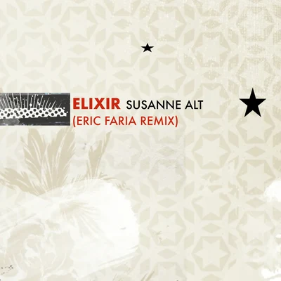 Susanne Alt/Mavis AcquahElixir (Eric Faria Remix)