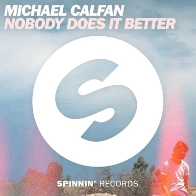 Michael Calfan/HARBER/NISHA/Kiko FrancoNobody Does It Better (Extended Mix)