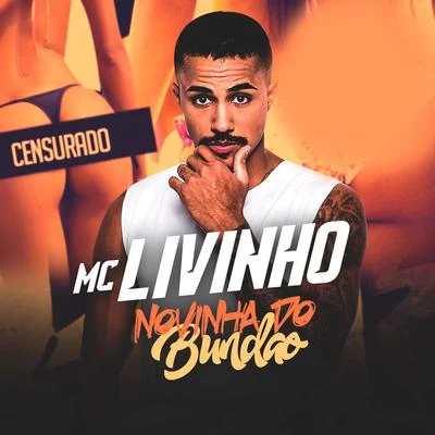 MC LivinhoNovinha do Bundão