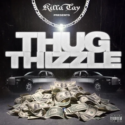 Diego Redd/Killa TayThug Thizzle