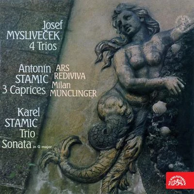 Milan MunclingerZdenek BendaJiří BaxaVera SoukupovaMilan MalyAlois RybinFrantisek SlamaPrague Radio ChoirJarslav MotlikMiloslav KabelacMysliveček: 4 Trios - Stamic: 3 Caprices, Trio Sonata in G major