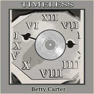 Betty CarterTimeless