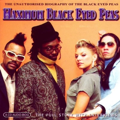 Black Eyed PeasMaximum Black Eyed Peas