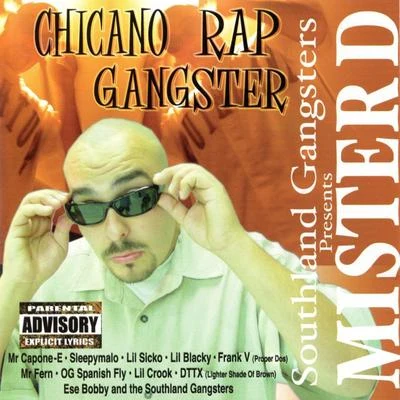 Mister DChicano Rap Gangster