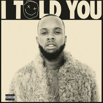 Tory Lanez/A Boogie Wit da HoodieI Told You