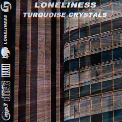 Loneliness/SaceTurquoise Crystals