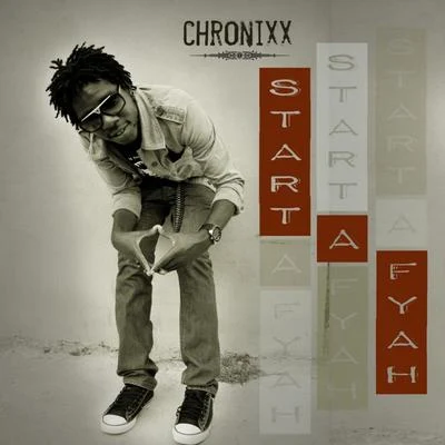 ChronixxStart a Fyah