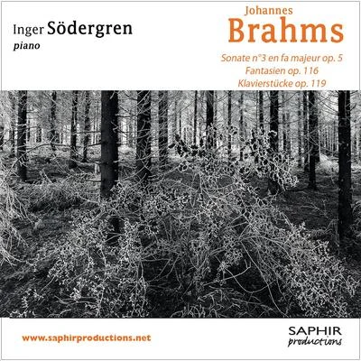 Inger SodergrenSonata No°3 Fantaisies op. 116