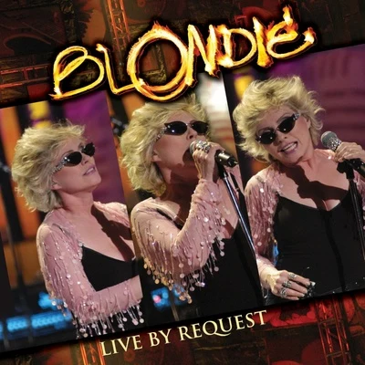 Blondie/Cut Chemist/Fab 5 FreddyLive By Request