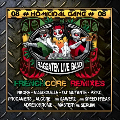 Raggatek Live BandHomicidal Gang, Vol. 8 (Frenchcore Remixes)