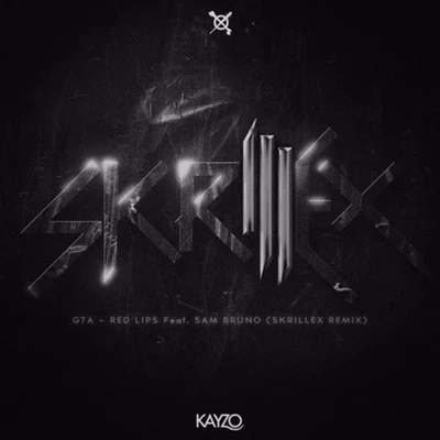 GTARed Lips (Skrillex Remix) (Kayzo Harder Mix)