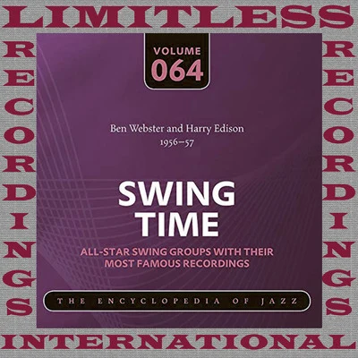 Ben WebsterSwing Time, 1956-57 (HQ Remastered Version)