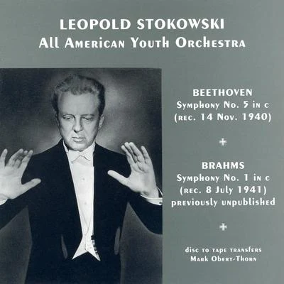 Léopold StokowskiBEETHOVEN: Symphony No. 5BRAHMS: Symphony No. 1 (Stokowski) (1940, 1941)