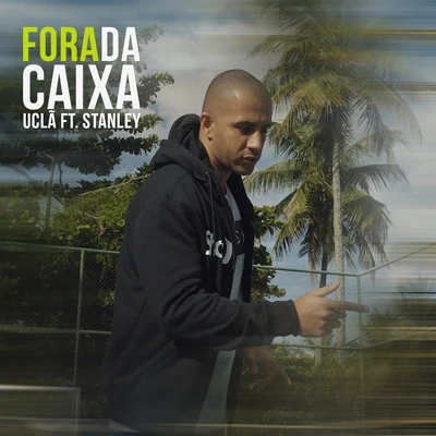 UCLÃFora da Caixa