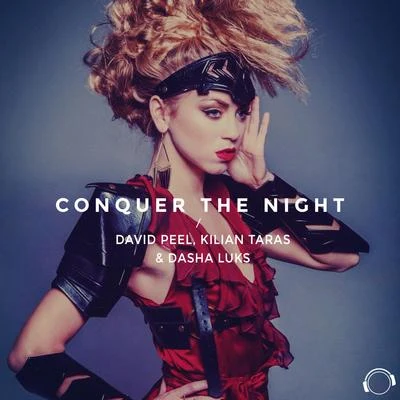 David Peel/Kilian TarasConquer the Night