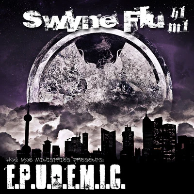 SevinSwyne Flu: Epudemic