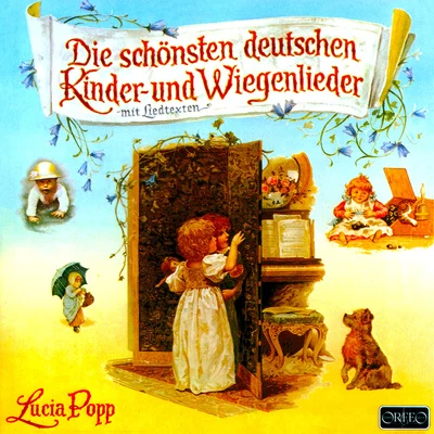 Lucia PoppTom KrauseVienna Haydn OrchestraBrigitte FassbaenderIstván KertészVocal Recital: Popp, Lucia - HERING, C.G.ISAAC, H.ZELTER, C.F.LYRA, W. (Die schönsten deutschen Kinder- und Wiegenlieder)