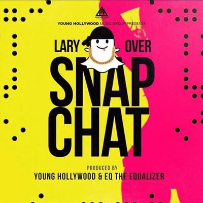 Lary OverSnap Chat