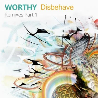 Worthy/Ryan Forever/Teknicoz/Westend/TK9/Steve Darko/Pimpo Gama/C.H.A.Y./Shermanology/Mat.JoeDisbehave Remixes, Pt. 1