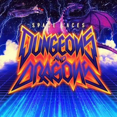 Space LacesExcisionBadfellaEmcozeDungeons and Dragons