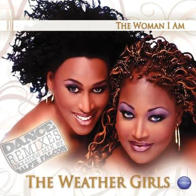 The Weather Girls/Paul Shaffer/Paul JabaraThe Woman I Am - Dance Remixes