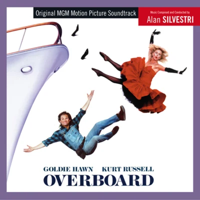 Alan SilvestriOverboard (Original MGM Motion Picture Soundtrack)