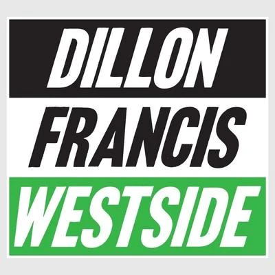 Dillon Francis/Space Rangers/Sophie PowersWestside! EP