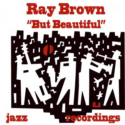 Ray BrownOscar PetersonBut Beautiful