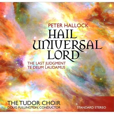 Peter HallockPeter Hallock: Hail Universal Lord