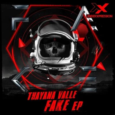 Thayana ValleFake EP