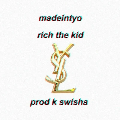 MadeinTYORich The Kid