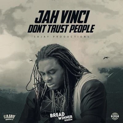 Nico D/Jah VinciDon&#x27;t Trust People