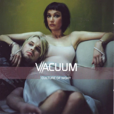 VacuumCulture of Night