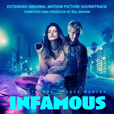 Jamie Christopherson/Bill BrownInfamous (Extended Original Motion Picture Soundtrack)