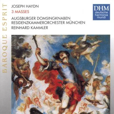 Augsburger DomsingknabenReinhard KammlerHaydn: 3 Masses