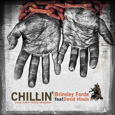 Brinsley FordeChillin (2019 Tuff Gong Version)