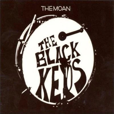 The Black KeysThe Moan