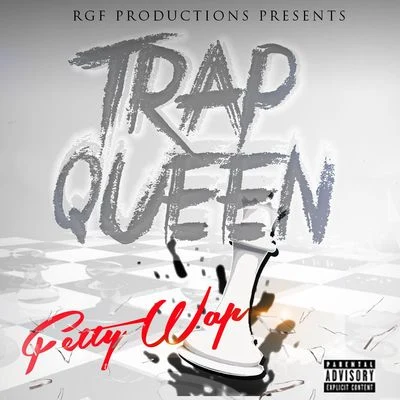 Fetty Wap/Just ChaseTrap Queen