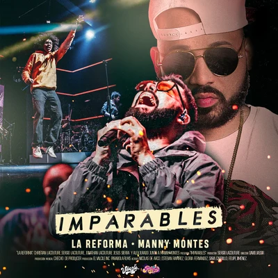 De La Fe/Matamba/Manny Montes/Radikal PeopleImparables