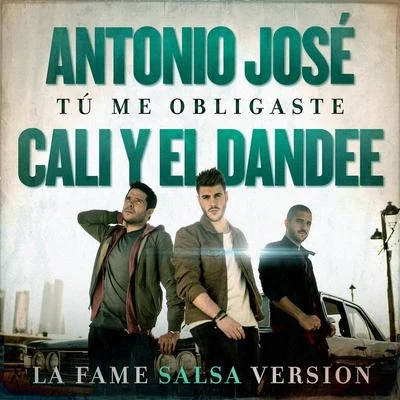 Antonio José/GreeicyTú Me Obligaste (La Fame Salsa Version)