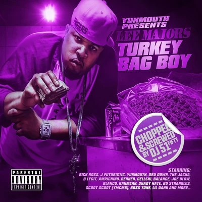 Omni Alien/Lee MajorsTurkey Bag Boy (Chopped & Screwed)