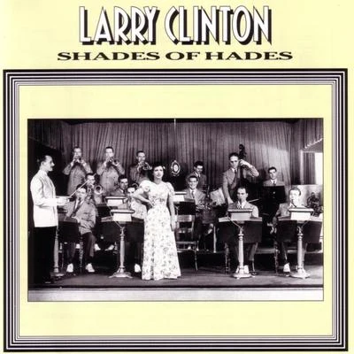 Larry ClintonShades Of Hades