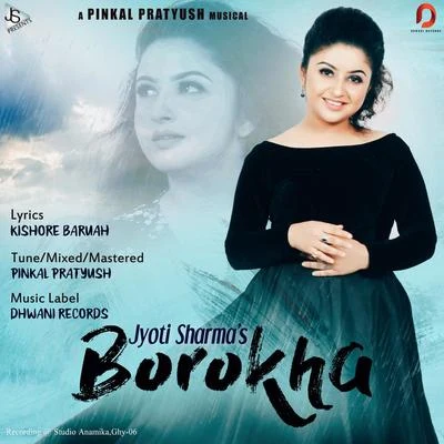 Ganga Chetry/Jyoti SharmaBorokha - Single