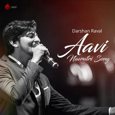 Darshan Raval/Amaal Mallik/Raftaar/DJ CHETAS/Bohemia/Armaan MalikAavi Navratri