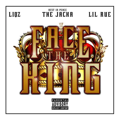 The Mob Bulls/Lil RueFace the King (feat. The Jacka)