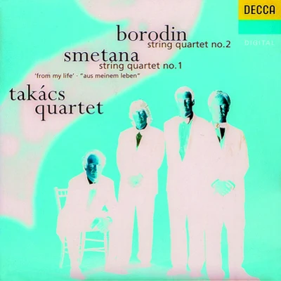 Takacs QuartetString Quartet No.2 in D