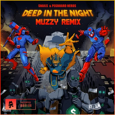 SnailsDeep in the Night (Muzzy Remix)