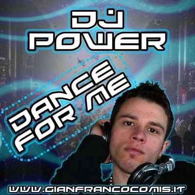 Dj PowerDJ Frank JMJDance for Me