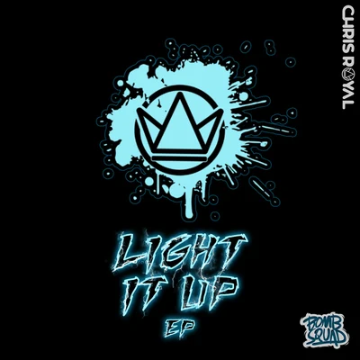 Chris Royal/Kid Kenobi/Zares/A-Tonez/BratcatLight It Up